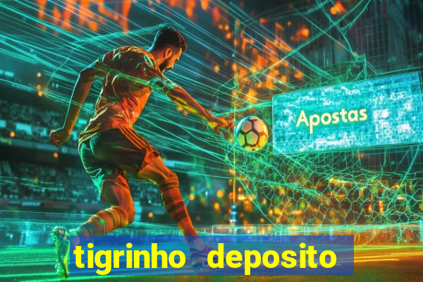 tigrinho deposito de 1 real